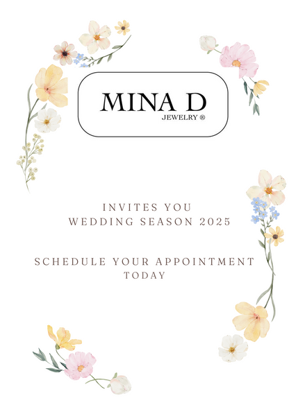You are Invited Wedding Season 2025 with Mina D Fine Jewelry