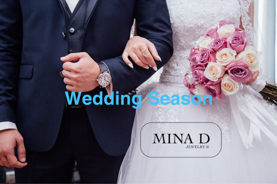 Mina D Jewelry loves Wedding Season